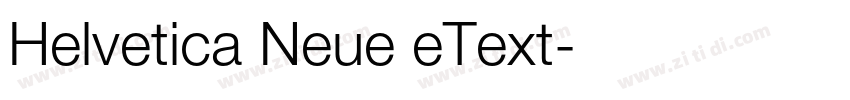 Helvetica Neue eText字体转换